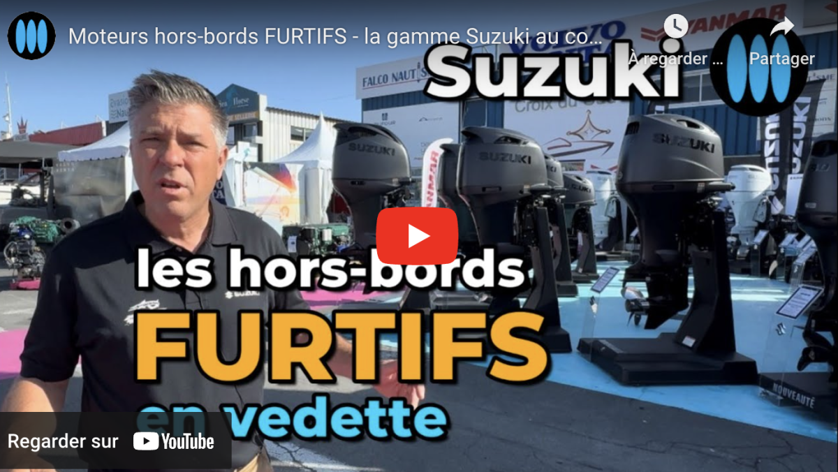 Moteurs_hors-bords_FURTIFS_-_la_gamme_Suzuki_au_complet__Actu_Nautique_Moteurs_hors-bords_FURTIFS_-_la_gamme_Suzuki_au_complet__Actu_Nautique &copy;