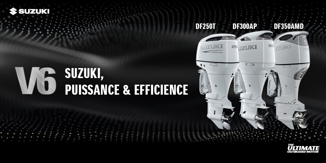 Nouveau moteur DF300AP V6